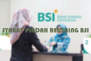 Cara Pindah BNI Syariah Ke BSI - infogobank.com