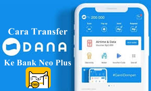 Cara Transfer DANA Ke Bank Neo Plus