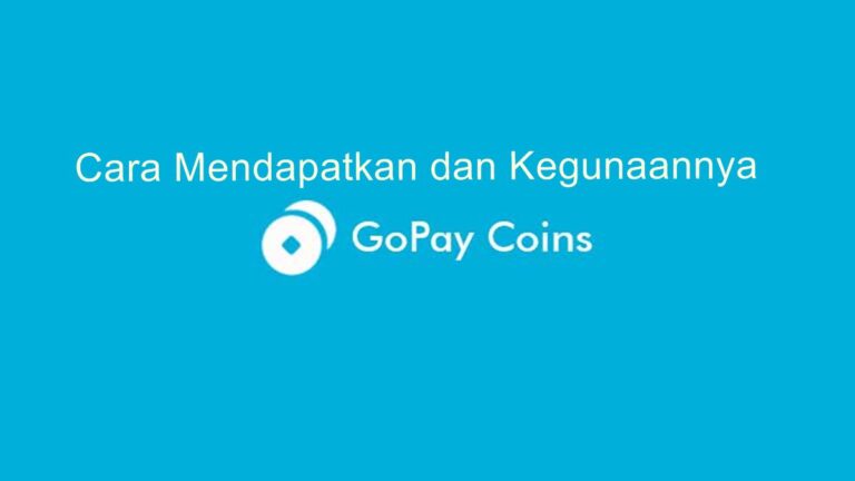 Cara Dapatkan GoPay Coin Dan Kegunaannya - Infogobank.com