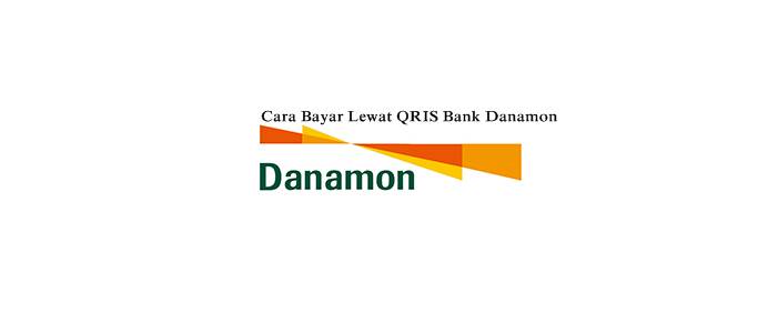 Cara Bayar Lewat QRIS Bank Danamon